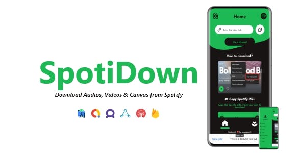 SpotiDown - Spotify Audios, Videos, Canvas Downloader | ADMOB, FAN, APPLOVIN, FIREBASE, ONESIGNAL